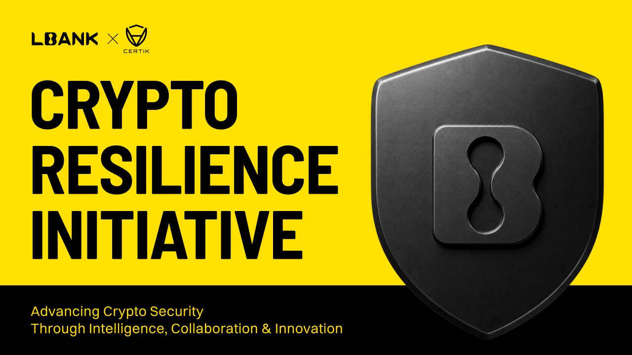 LBank Launches Crypto Resilience Initiative, Building on Its Security Collaboration with CertiK